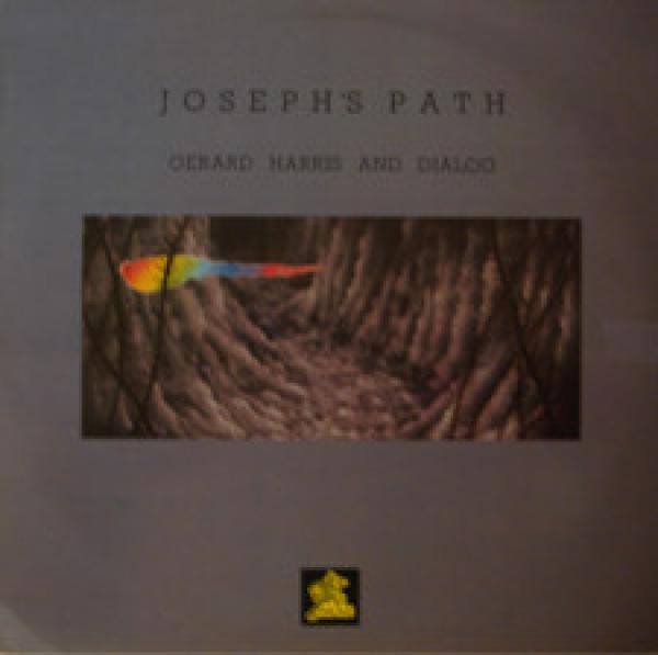 Gerard Harris & Dialog - Joseph's Path