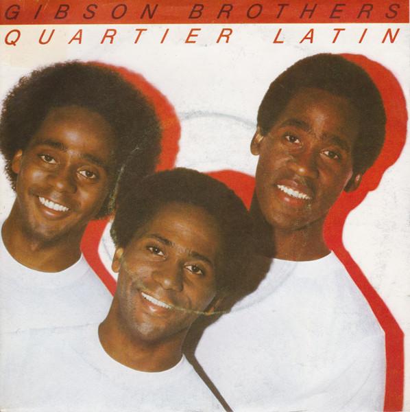 Gibson Brothers - Quartier Latin