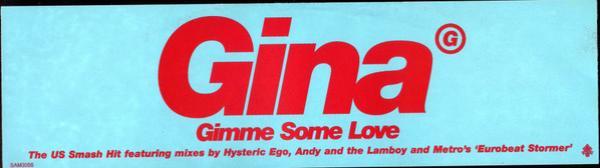 Gina G - Gimme Some Love