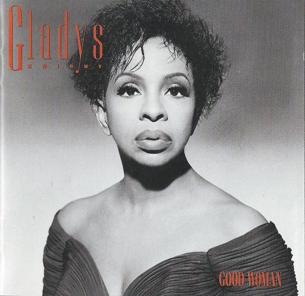 Gladys Knight - Good Woman