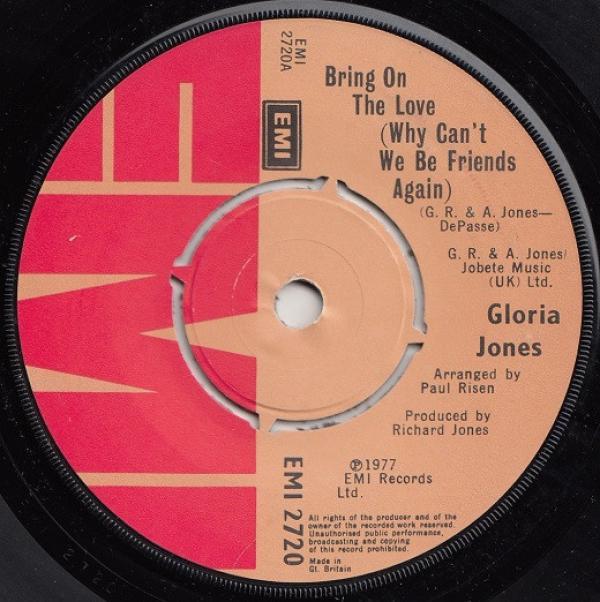 Gloria Jones - Bring On The Love (Why Can't We Be Friends Again)