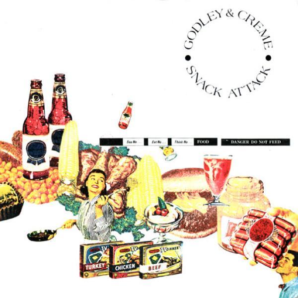 Godley & Creme - Snack Attack
