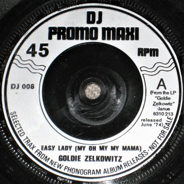 Goldie Zelkowitz - Easy Lady (My Oh My My Mama) / Little By Little