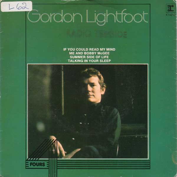 Gordon Lightfoot - If You Could Read My Mind / Me And Bobby McGee / Summer Side Of Life / Talking In Your Sleep