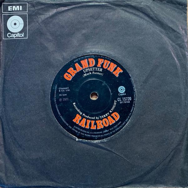 Grand Funk Railroad - Upsetter / No Lies