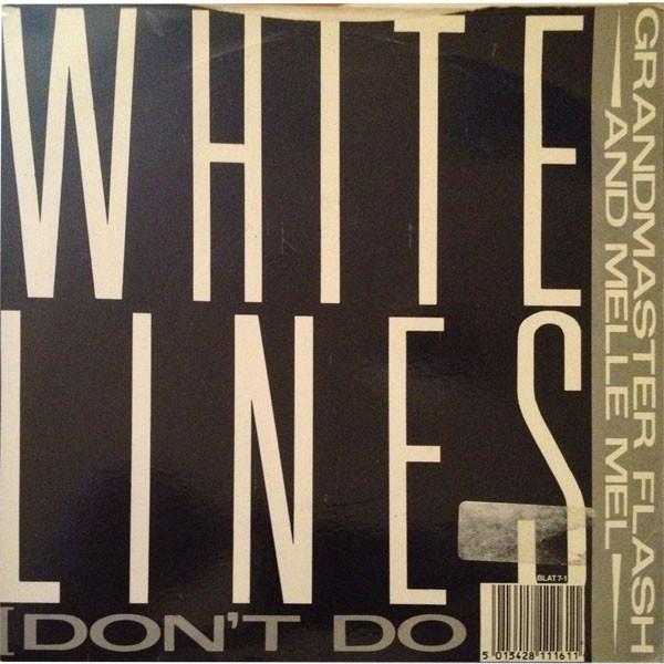 Grandmaster Flash & Melle Mel - White Lines (Don't Don't Do It) Part 1