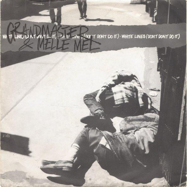 Grandmaster Flash & Melle Mel - White Lines (Don't Don't Do It)