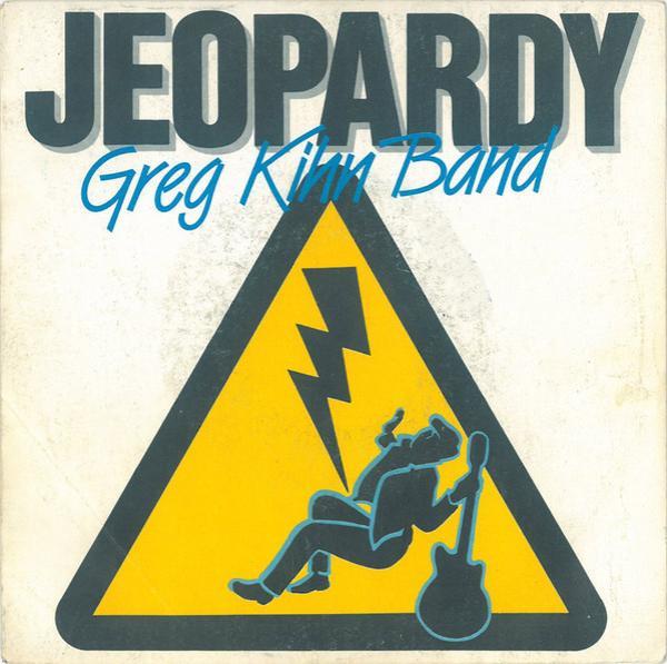 Greg Kihn Band - Jeopardy