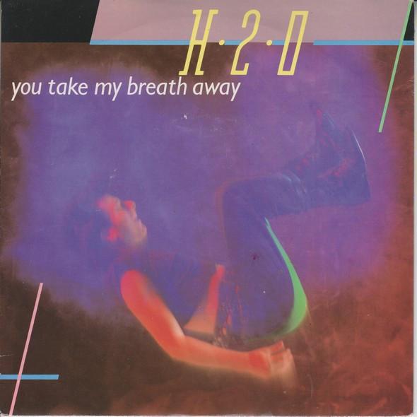 H2O (8) - You Take My Breath Away