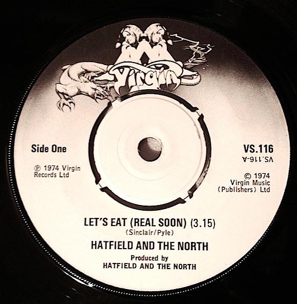 Hatfield And The North - Let's Eat (Real Soon)