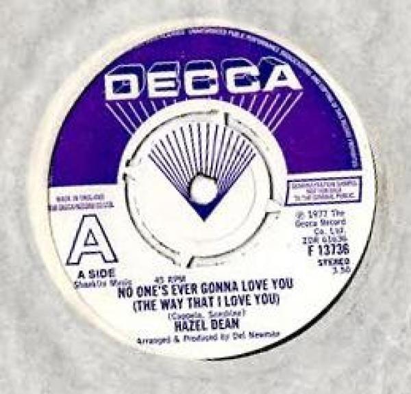 Hazell Dean - No One's Ever Gonna Love You (The Way That I Love You)
