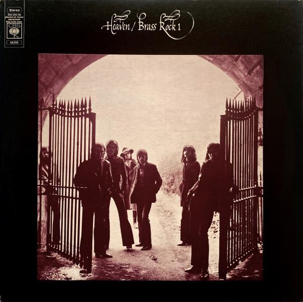 Heaven (18) - Brass Rock 1