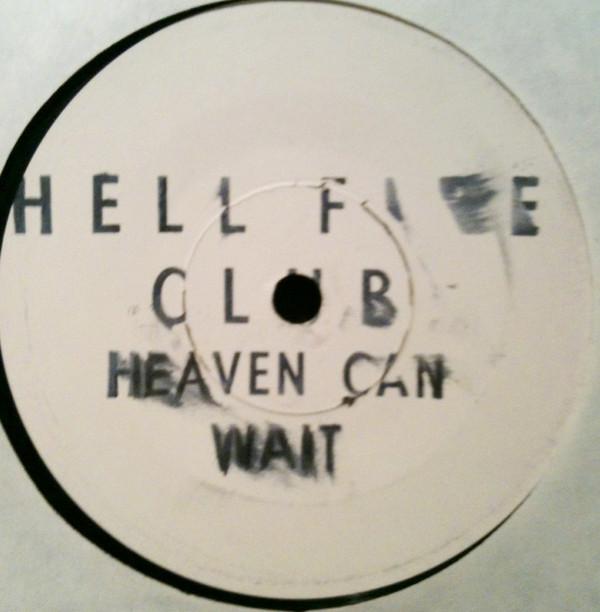 Hellfire Club - Heaven Can Wait