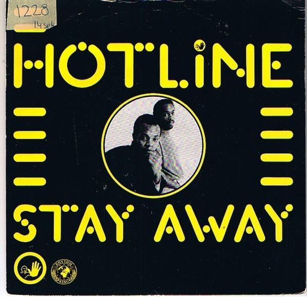 Hotline - Stay Away