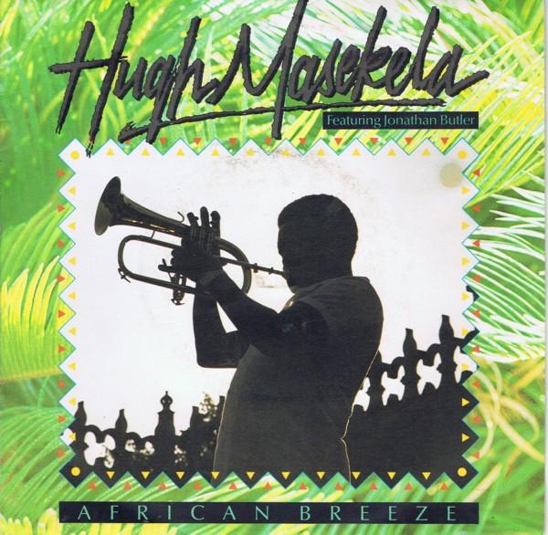 Hugh Masekela, Jonathan Butler - African Breeze