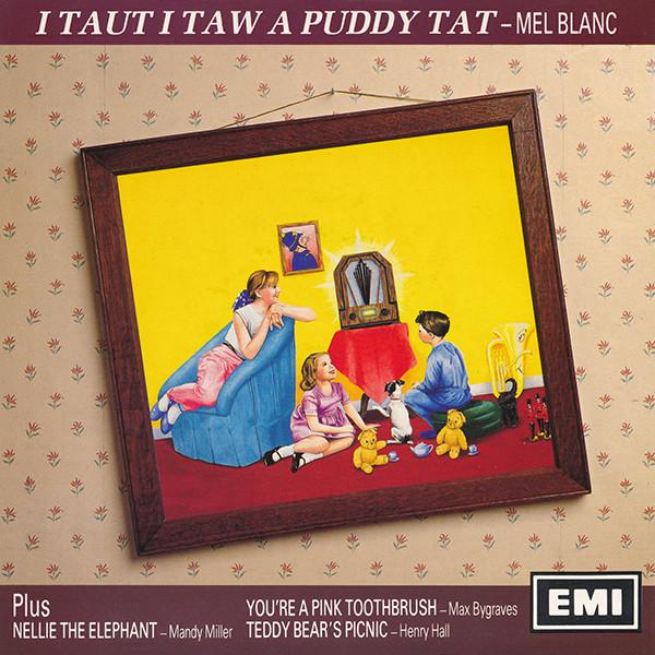  - I Taut I Taw A Puddy Tat