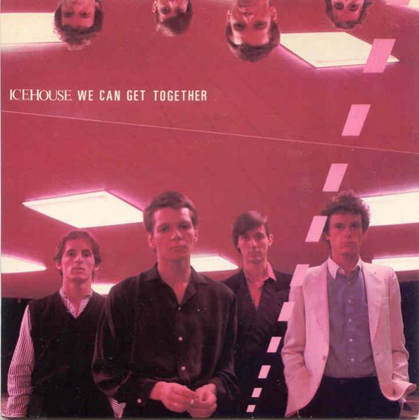 Icehouse - We Can Get Together
