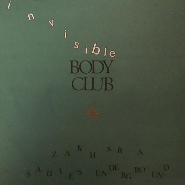 Invisible Body Club - Zakhara