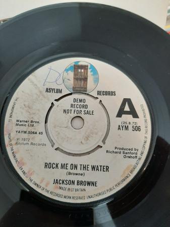 Jackson Browne - Rock Me On The Water