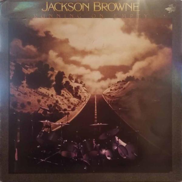Jackson Browne - Running On Empty
