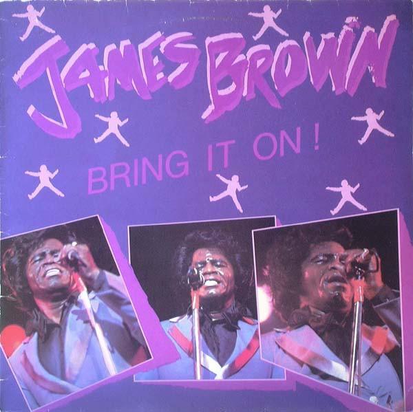 James Brown - Bring It On