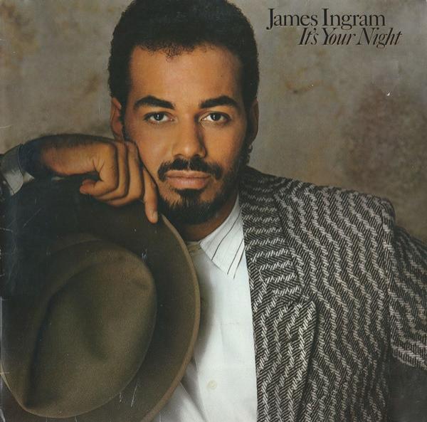James Ingram - It's Your Night