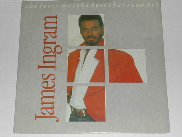 James Ingram - She Loves Me (The Best That I Can Be)