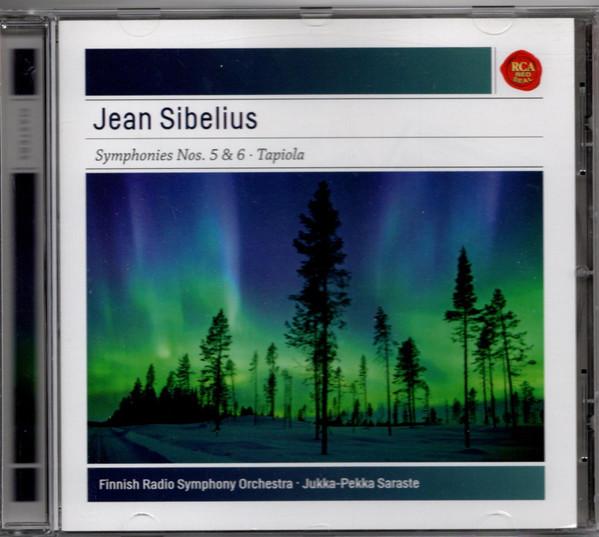 Jean Sibelius, Jukka-Pekka Saraste, Radion Sinfoniaorkesteri - Symphonies Nos. 5 & 6 / Tapiola