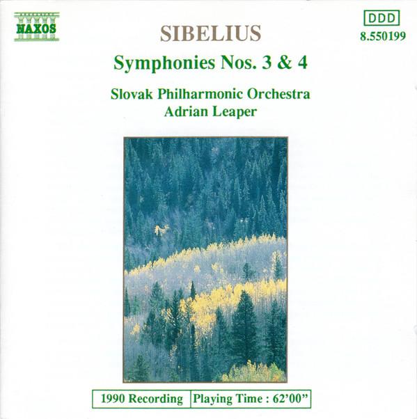 Jean Sibelius, Adrian Leaper, Slovak Philharmonic Orchestra - Symphonies Nos. 3 & 4