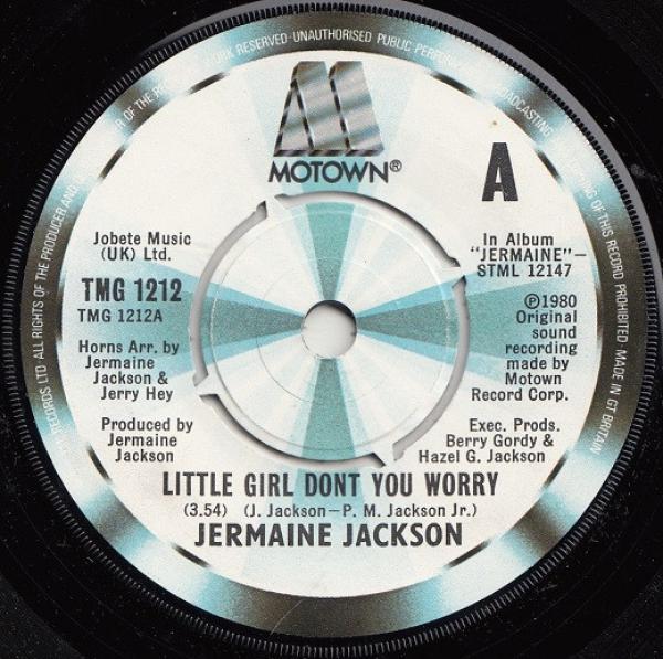 Jermaine Jackson - Little Girl Don't You Worry