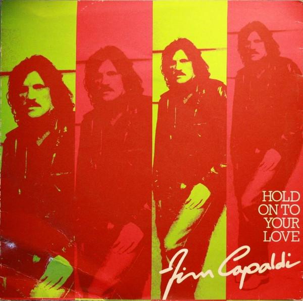 Jim Capaldi - Hold On To Your Love