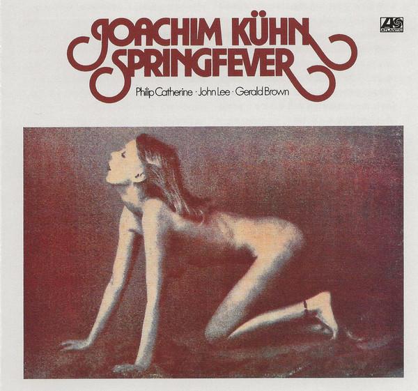 Joachim Kühn - Springfever