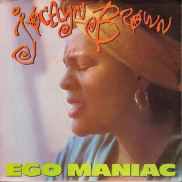 Jocelyn Brown - Ego Maniac