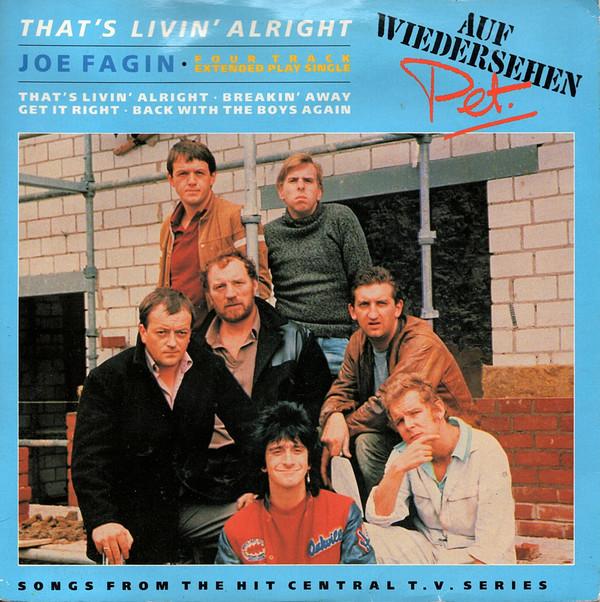 Joe Fagin - That's Livin' Alright / Breakin' Away / Get It Right / Back With The Boys Again