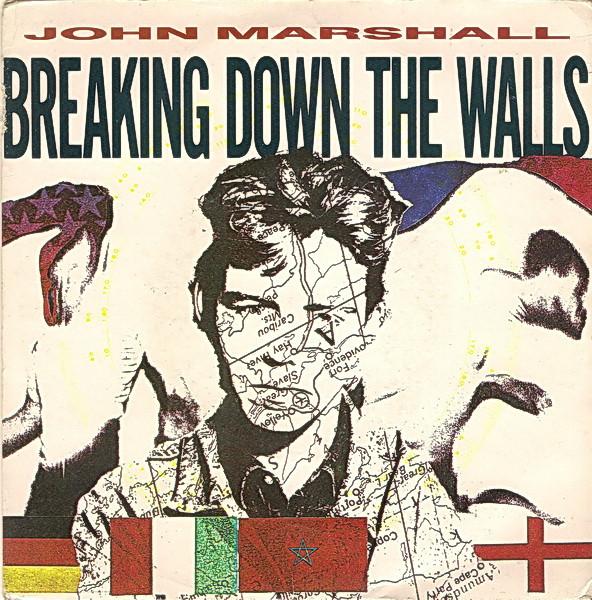 John Marshall (8) - Breaking Down The Walls