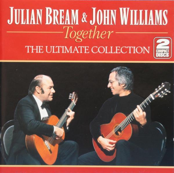 John Williams (7), Julian Bream - Together (The Ultimate Collection)