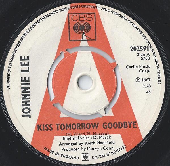 Johnnie Lee - Kiss Tomorrow Goodbye