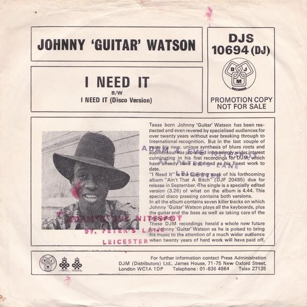 Johnny Guitar Watson - I Need It