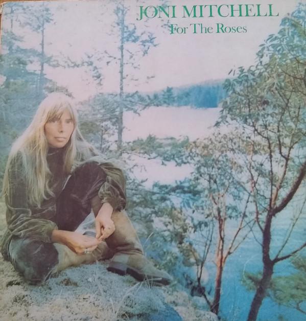 Joni Mitchell - For The Roses