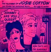 Josie Cotton - Johnny Are You Queer?