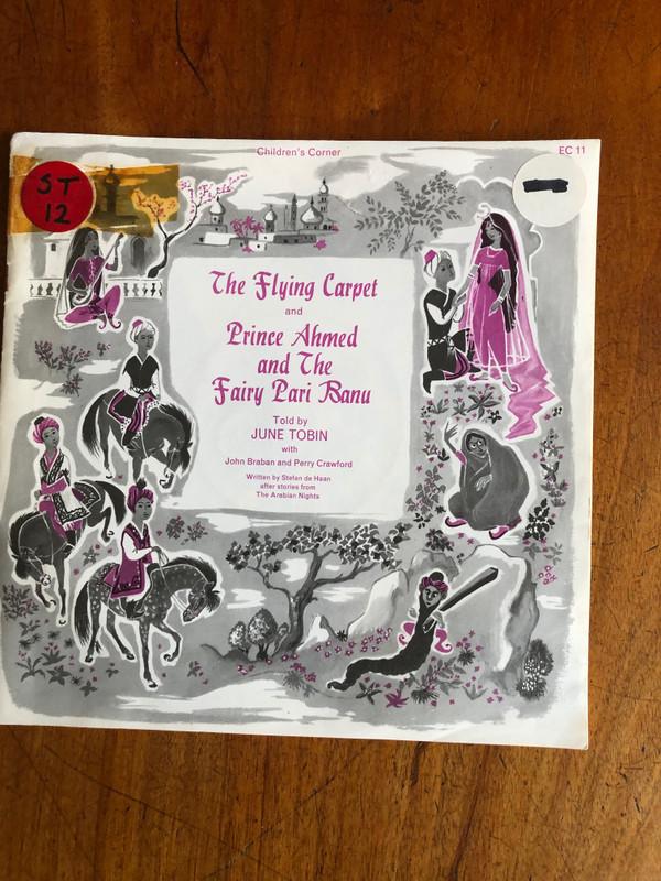 June Tobin, John Braban, Perry Crawford - The Flying Carpet, Prince Ahmed And The Fairy Pari Banu