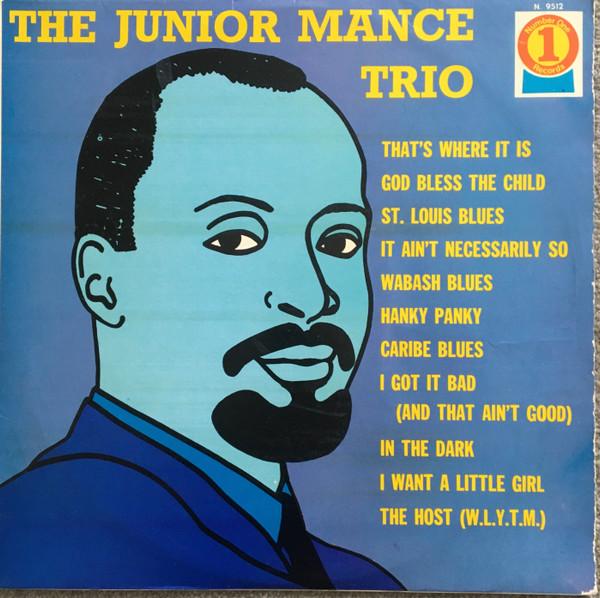 Junior Mance Trio - That's Where It Is!