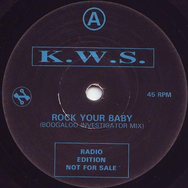 K.W.S. - Rock Your Baby / Konfusion