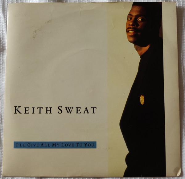 Keith Sweat - I'll Give All My Love To You