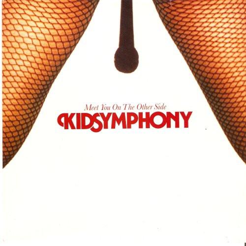Kid Symphony - Meet You On The Other Side