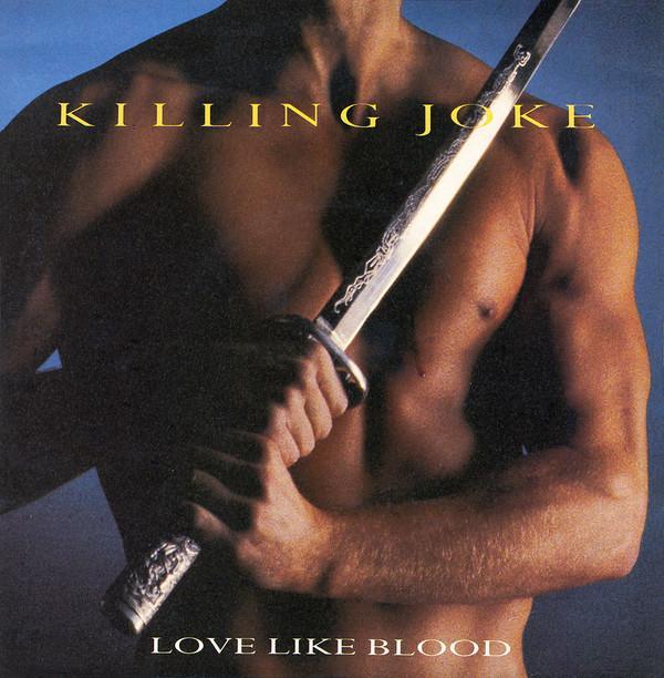 Killing Joke - Love Like Blood