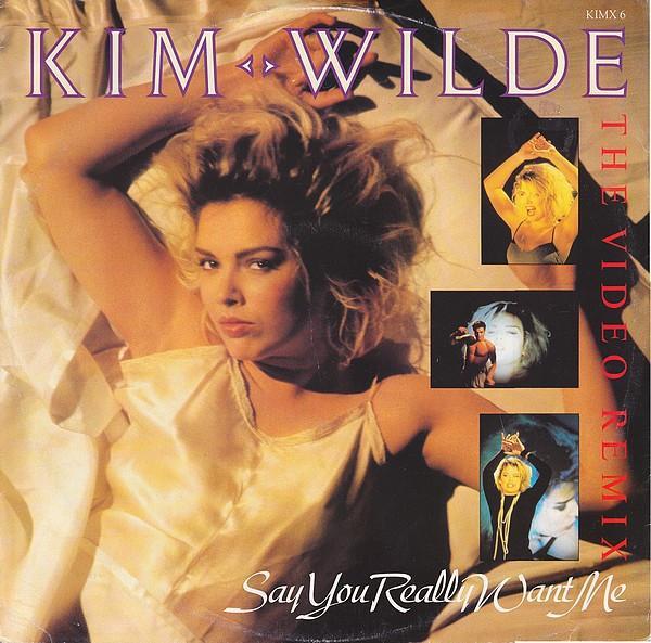Kim Wilde - Say You Really Want Me (The Video Remix)