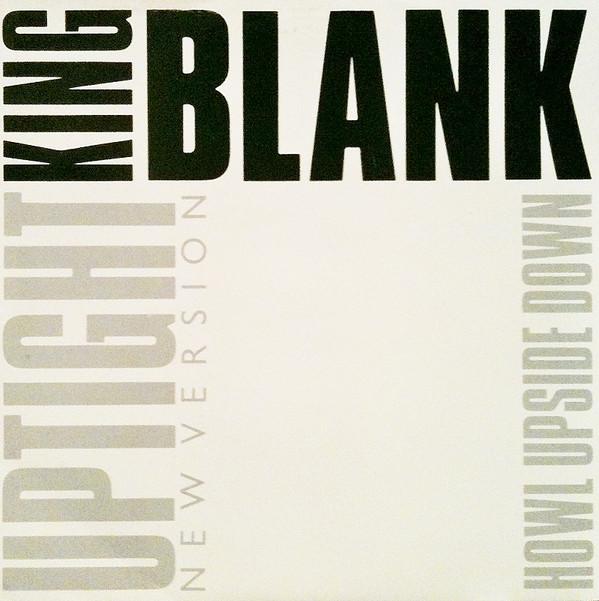 King Blank - Uptight (New Version)