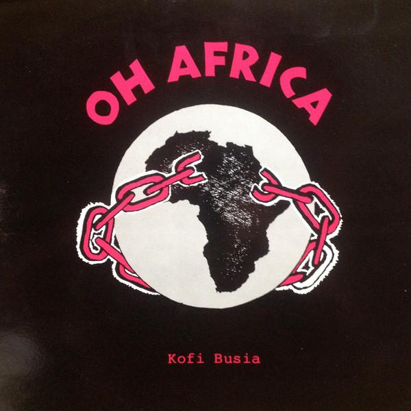 Kofi Busia - Oh Africa