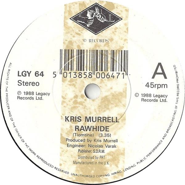 Kris Murrell - Rawhide / Radio Replay